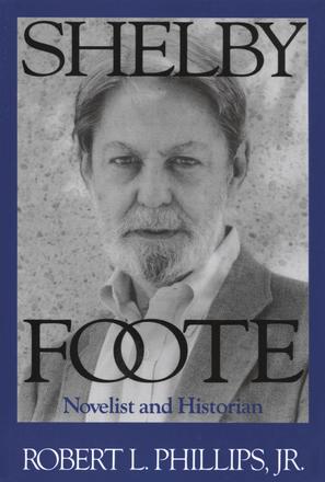 Shelby Foote - Novelist and Historian