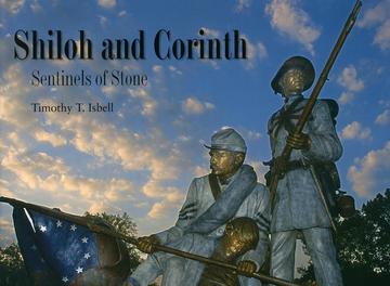 Shiloh and Corinth - Sentinels of Stone