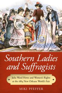 Southern Ladies and Suffragists