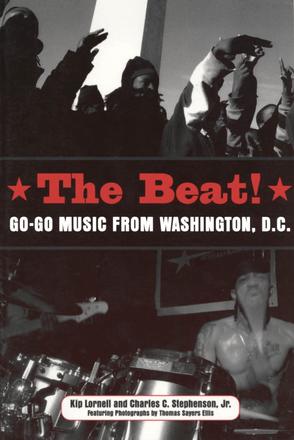 The Beat - Go-Go Music from Washington, D.C.