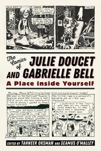 The Comics of Julie Doucet and Gabrielle Bell
