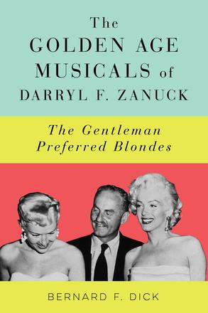 The Golden Age Musicals of Darryl F. Zanuck - The Gentleman Preferred Blondes