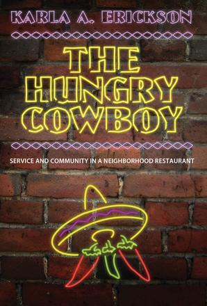 The Hungry Cowboy - Service and Community in a Neighborhood Restaurant