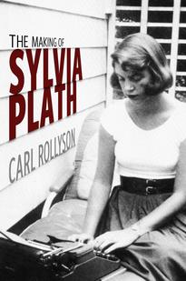 The Making of Sylvia Plath