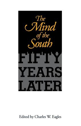 The Mind of the South - Fifty Years Later