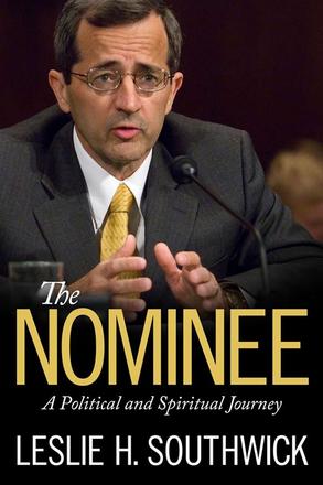 The Nominee - A Political and Spiritual Journey