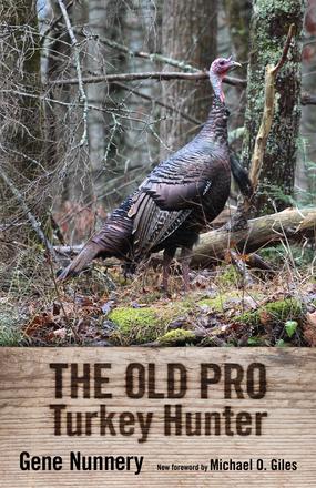 The Old Pro Turkey Hunter