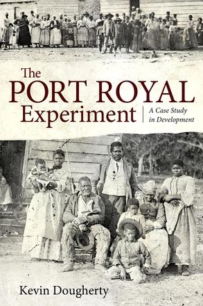 The Port Royal Experiment - A Case Study in Development