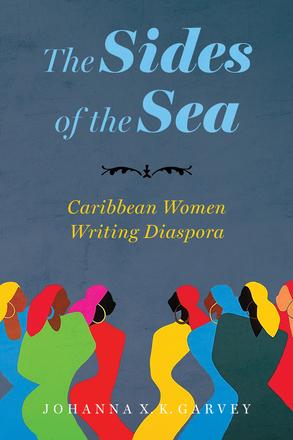 The Sides of the Sea - Caribbean Women Writing Diaspora