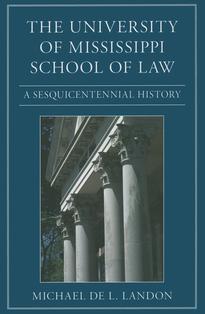 The University of Mississippi School of Law