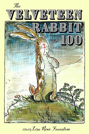 The Velveteen Rabbit at 100