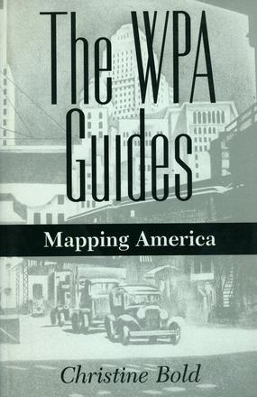 The WPA Guides - Mapping America