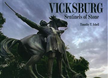 Vicksburg - Sentinels of Stone