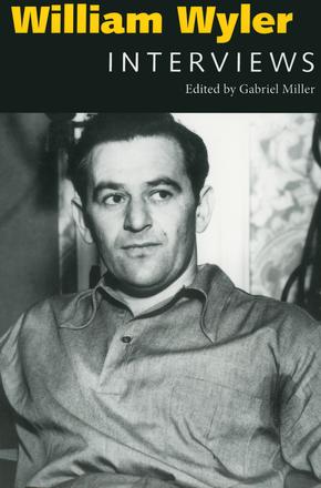 William Wyler - Interviews