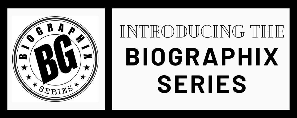 Introducing the Biographix Series