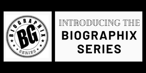 Introducing the Biographix Series